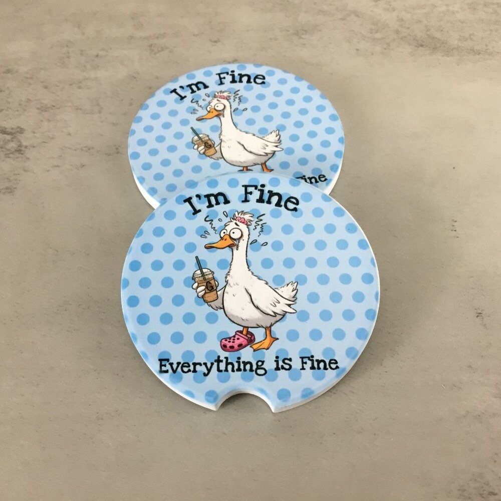I'm Fine Everything is Fine Frazzled Goose Set of 2 Car Coasters Set, Duck Coast